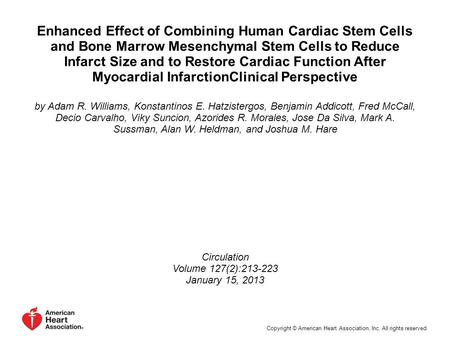 Enhanced Effect of Combining Human Cardiac Stem Cells and Bone Marrow Mesenchymal Stem Cells to Reduce Infarct Size and to Restore Cardiac Function After.