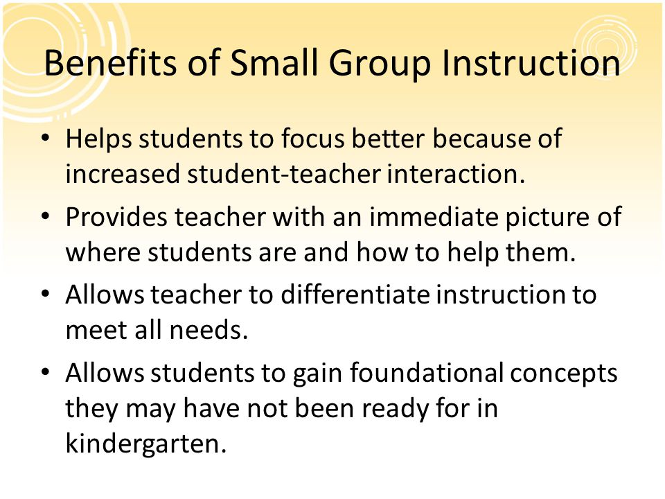 Benefits Of Small Group Instruction 117