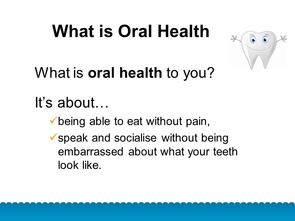 What Is Oral Health 85