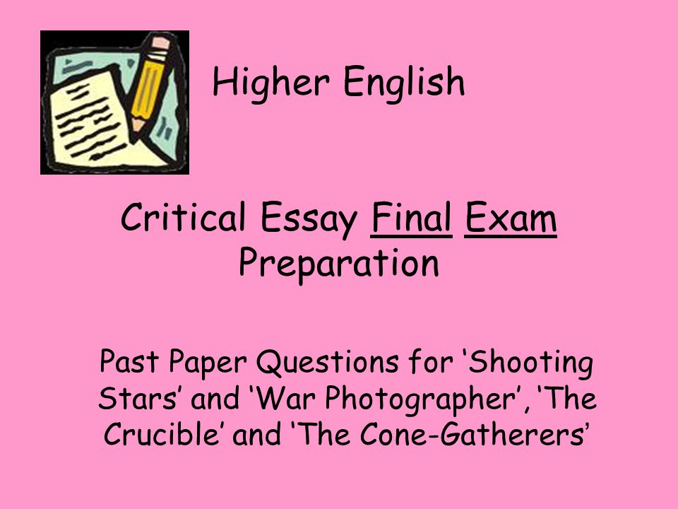 Higher english critical essay help