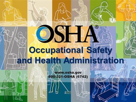 Occupational Safety and Health Administration  ) OSHA (6742)