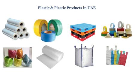 Plastics and Plastic Products in UAE
