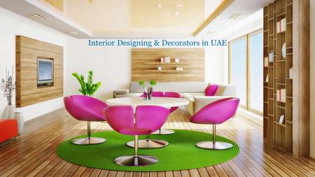 Interior Decorators and Designers in UAE
