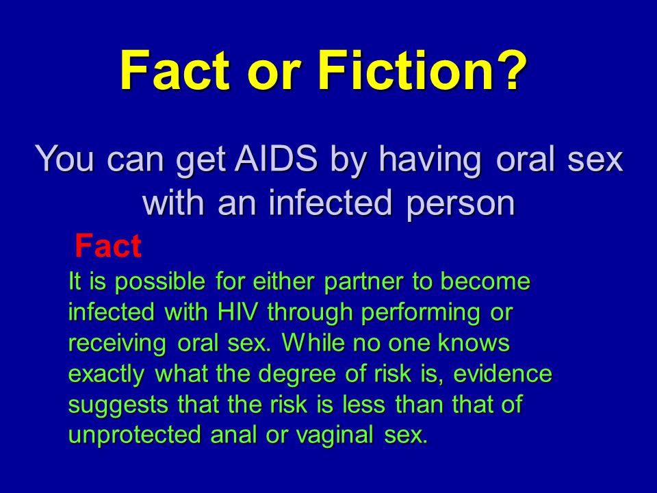 Can You Get Aids From Oral Sex 57