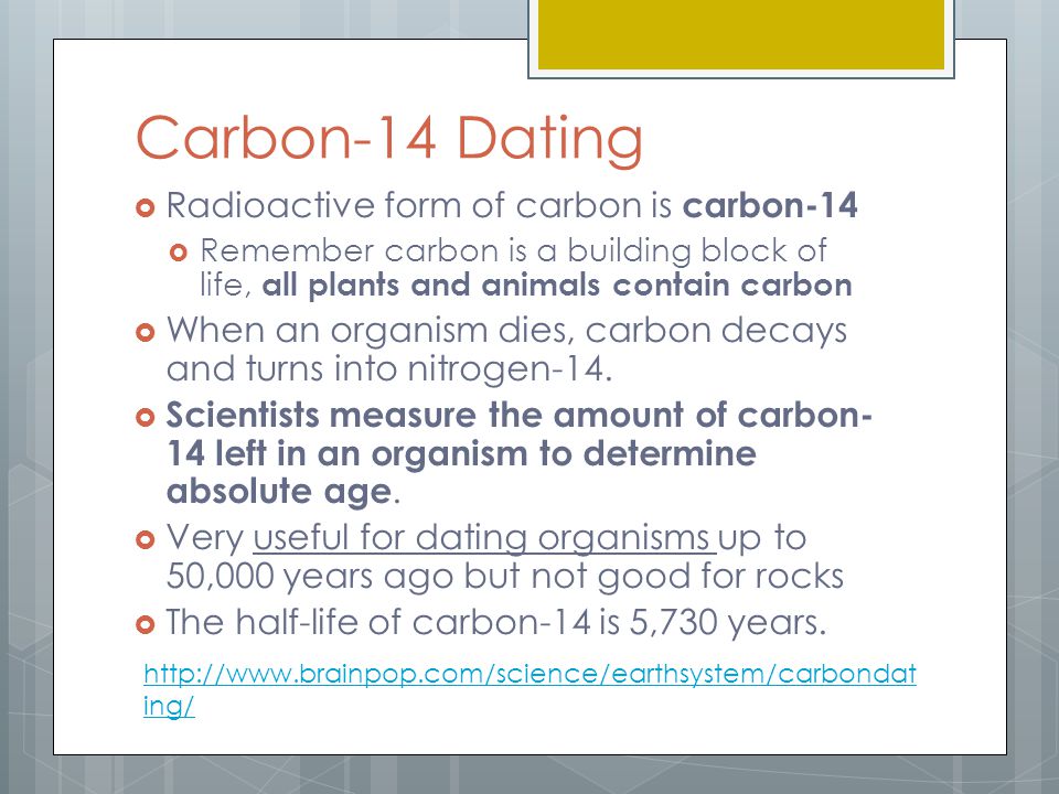 Why Do Scientists Use Radiocarbon Dating To Find The Age Of A Very Tall