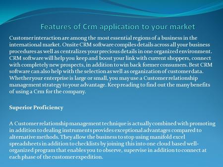 Features of Crm application to your market
