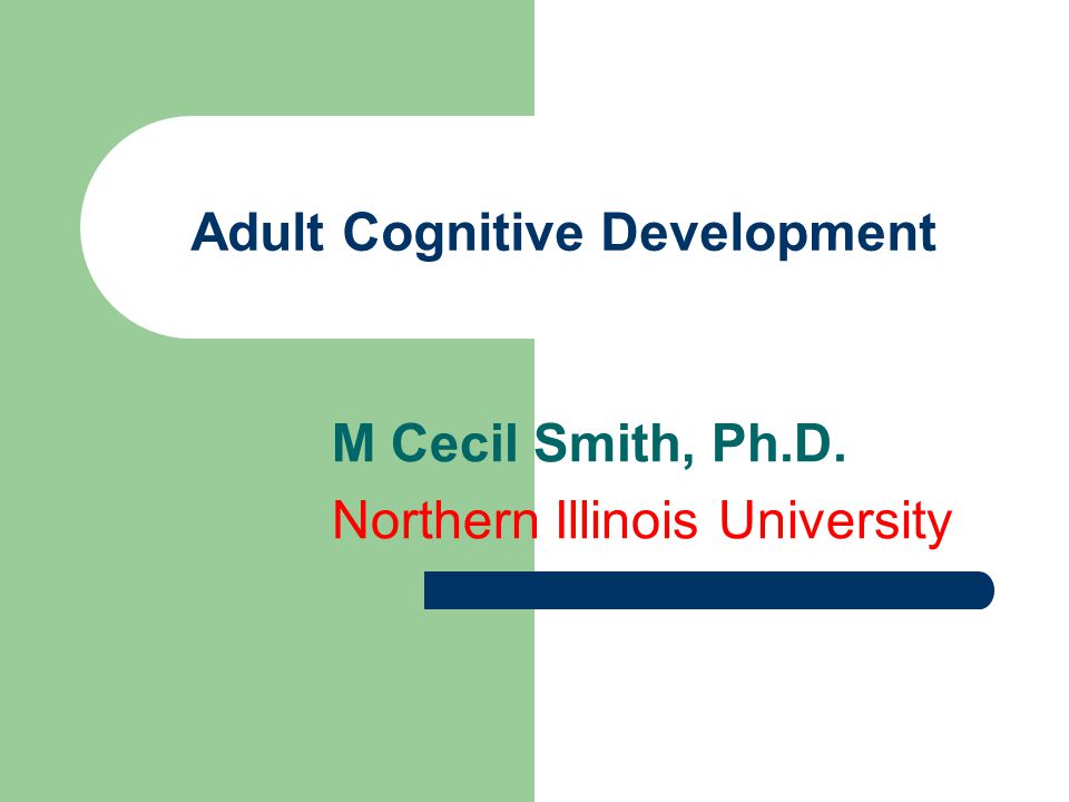 Adult Cognitive Development 34