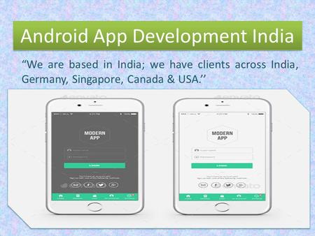 Android Mobile App Development India
