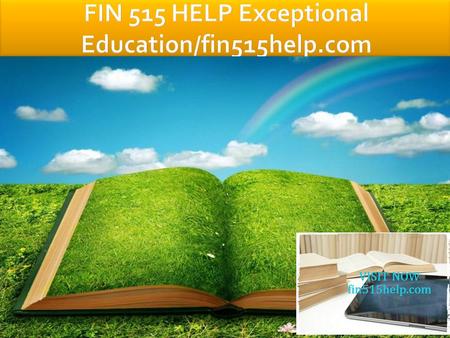 FIN 515 Course Project 1 and 2 For more course tutorials visit  This Tutorial contains Week 3 Course Project (3 Sets) Week 6 Course.