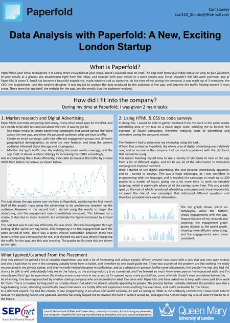 Data Analysis with Paperfold: A New, Exciting London Startup Carl Stanley What is Paperfold? Paperfold is your  reimagined.
