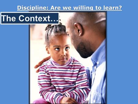 Discipline: Are we willing to learn?. How are you going to run? When faced with difficulty, our response determines the outcome. Training.