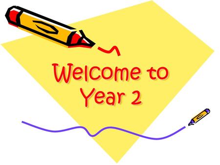 Welcome to Year 2. Introductions Principle – Mr payne Deputy principle – Mrs Jones Stingray’s Teachers – Mrs Wood and Mrs Lambon Shark’s Teacher – Mrs.