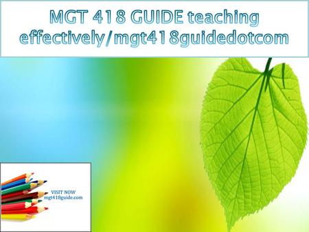MGT 418 Entire Course (2 Sets) MGT 418 Week 1 DQs  This tutorial contains 2 Papers for each Assignment (Except Week 5 LT)  MGT 418 Week 1 Individual.