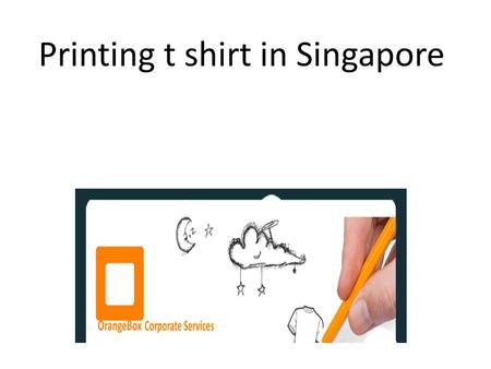 Printing t shirt in Singapore. Best quality tshirt in whole singapore. Must try it once.