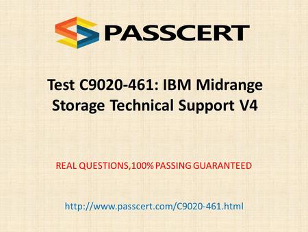 Test C : IBM Midrange Storage Technical Support V4 REAL QUESTIONS,100% PASSING GUARANTEED