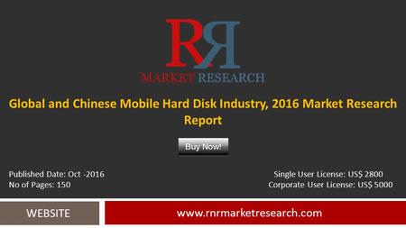 Global and Chinese Mobile Hard Disk Industry, 2016 Market Research Report  WEBSITE Published Date: Oct Single User License: