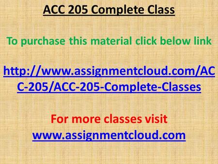 ACC 205 Complete Class 