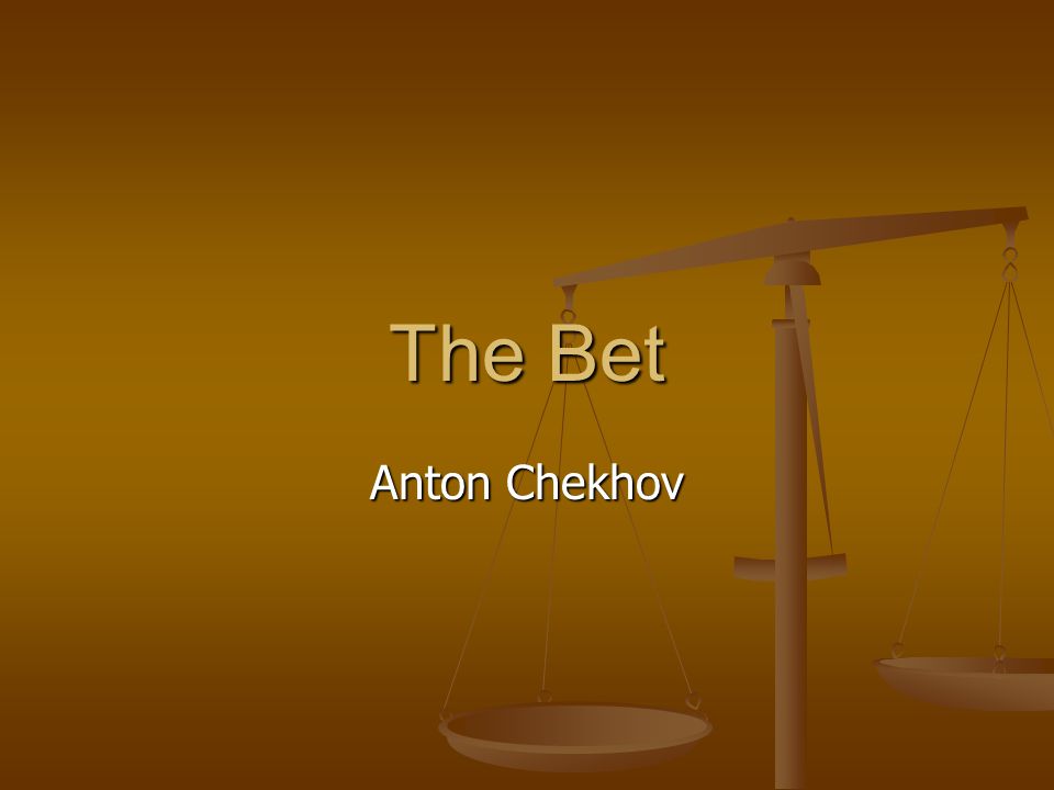 summary of the bet by anton pavlovich chekhov