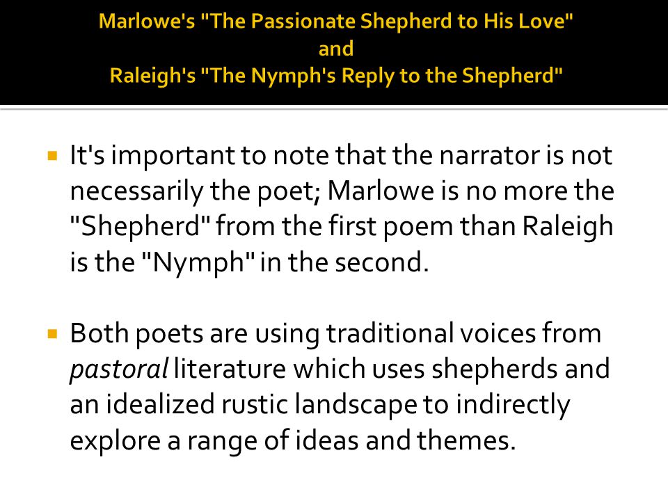 theme of the passionate shepherd to his love