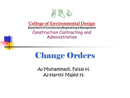 ABC Change Orders College of Environmental Design
