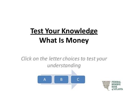 Test Your Knowledge What Is Money