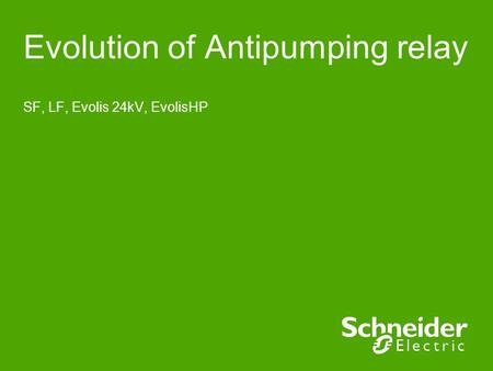 Evolution of Antipumping relay