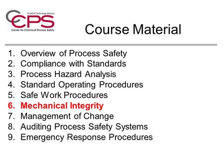Course Material Overview of Process Safety Compliance with Standards