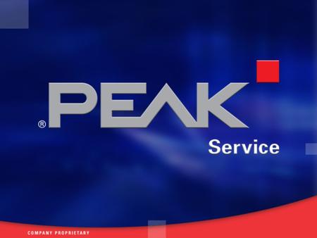 PEAK-Service structure Founded in 1992, 90 field service engineers in Europe European Headquarters in Germany (Darmstadt) Corporate management Technical.