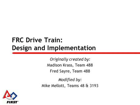 FRC Drive Train: Design and Implementation