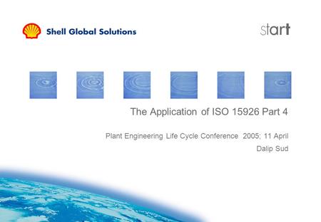 Plant Engineering Life Cycle Conference 2005; 11 April Dalip Sud The Application of ISO 15926 Part 4.