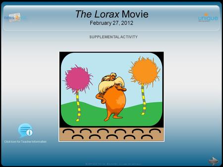 The Lorax Movie February 27, 2012
