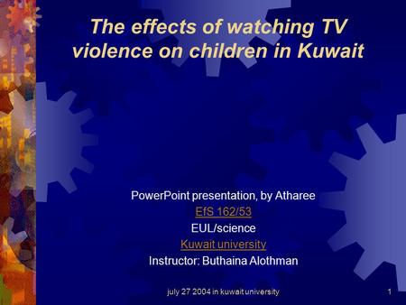 The effects of watching TV violence on children in Kuwait