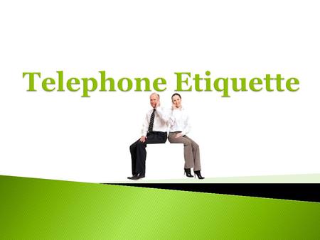 Telephone Etiquette.