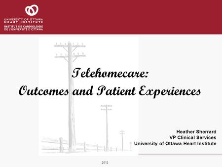 Telehomecare: Outcomes and Patient Experiences