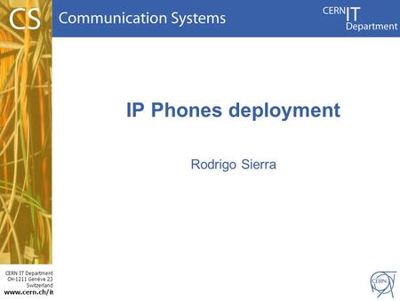 IP Phones deployment Rodrigo Sierra.