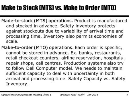 Make to Stock (MTS) vs. Make to Order (MTO)