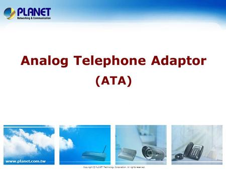 Analog Telephone Adaptor (ATA)