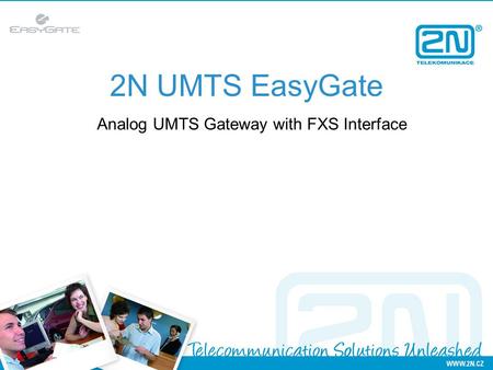 2N UMTS EasyGate Analog UMTS Gateway with FXS Interface.