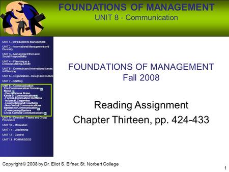 FOUNDATIONS OF MANAGEMENT Fall 2008