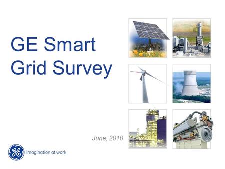 GE Smart Grid Survey June, 2010. 2 6/2/2014 Table of Contents Background & Methodology Key Findings Detailed Findings Demographic Trends Demographic Profile.