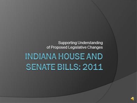 Supporting Understanding of Proposed Legislative Changes.