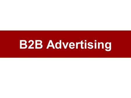 B2B Advertising.