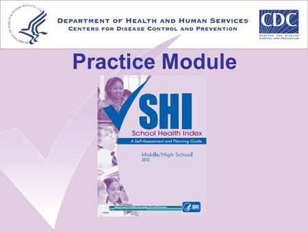 Practice Module. Demonstration Module 7: Health Promotion for Staff.