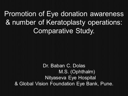 Promotion of Eye donation awareness