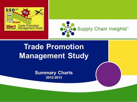 Trade Promotion Management Study Summary Charts 2012-2013.