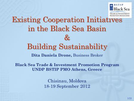 1/23 Existing Cooperation Initiatives in the Black Sea Basin & Building Sustainability.