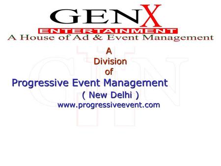 A Division Divisionof Progressive Event Management ( New Delhi ) ( New Delhi )www.progressiveevent.com Creast.