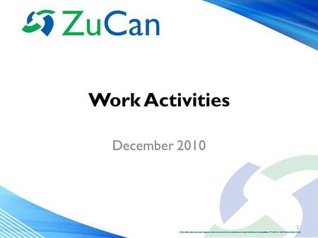 Work Activities December 2010 1. Objectives We will – Discuss the definitions of the activities – The codes in the One-Stop Service Tracking (OSST) system.