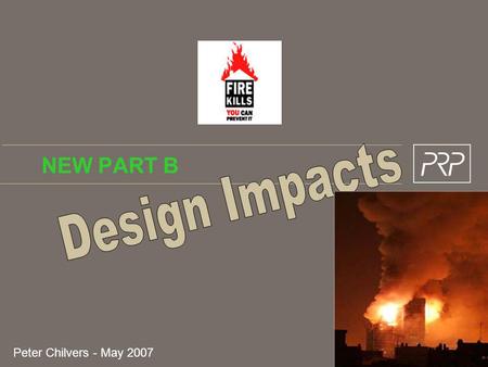NEW PART B Design Impacts Peter Chilvers - May 2007.