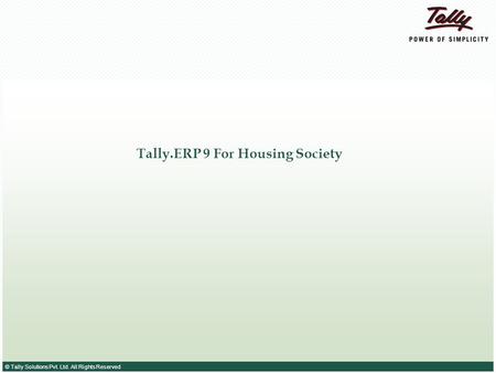 Tally.ERP 9 For Housing Society